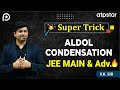 Aldol condensation Trick | Organic chemistry | IIT JEE | Vineet Khatri | ATP STAR NEET