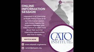 Cato Institute Information Session on Internships Programs