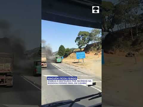 Ônibus é destruído por incêndio na Rodovia Fernão Dias, em Cambuí