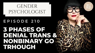 3 Phases of Denial Trans & Non Binary Go Through!