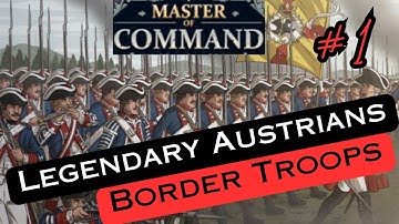 Master of Command Austrian Border Troops General Difficulty #1