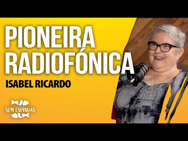 Isabel Ricardo: pioneira da rádio em Toronto - Ep.09