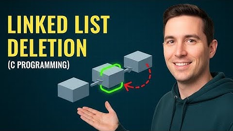 Linked List Deletion in C | Complete Guide: Start, End, Specific Node