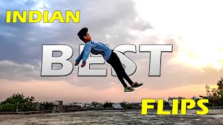 Indian Best Flips / End of the Journey 2016 to 2021