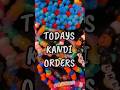 Today's Kandi Orders #kandi