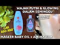 CARA MEMBUAT WAJAH PUTIH & GLOWING HANYA DENGAN AIR MAWAR DAN BABY OIL #wulanhusna