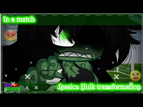Jessica Hulk transformation En un partido GC