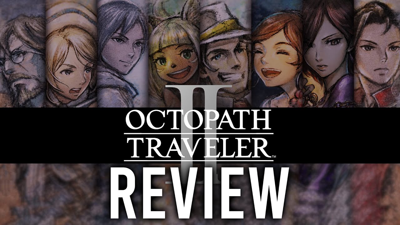 Octopath Traveler Review – The Traditionalist's New JRPG