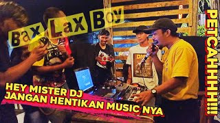 BAX LAX BOY - MR DEEJAY | LIVE KEDAI KOMPANYON | RINDU KONSER PENONTON PETCAHHH‼️ Resimi