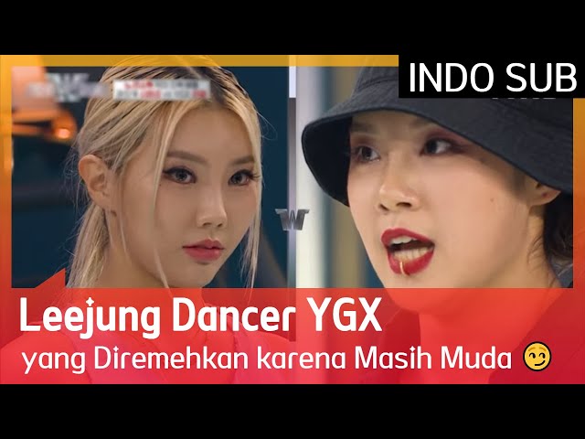 Leejung Dancer YGX yang Diremehkan karena Masih Muda 😏 #StreetWomanFighterKDanceBattle 🇮🇩INDOSUB🇮🇩 class=