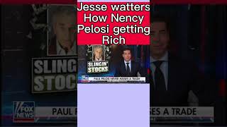 #Shorts Jesse Watters:Nancy  Pelosi don’t want answer question on his husband 