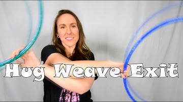 Hug Weave into Forward Split Time Double Hooping Tutorial