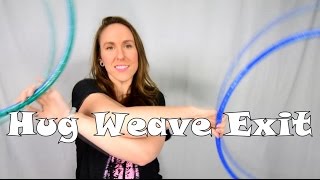 Hug Weave into Forward Split Time Double Hooping Tutorial