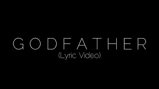 Godfather - King [Lyric Video]