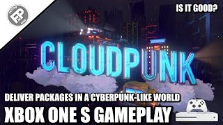 Cloudpunk - Xbox One S Gameplay (First Look)