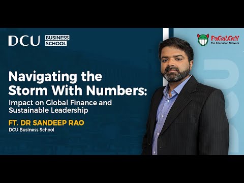 Navigating Global Finance & Sustainability with Dr. Sandeep Rao - DCU Business School