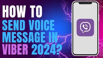 How to Send Voice Message in Viber 2024?