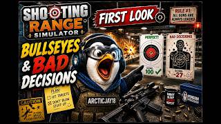 Shooting Range Simulator 🎯 First Look—Bullseyes & Bad Decisions
