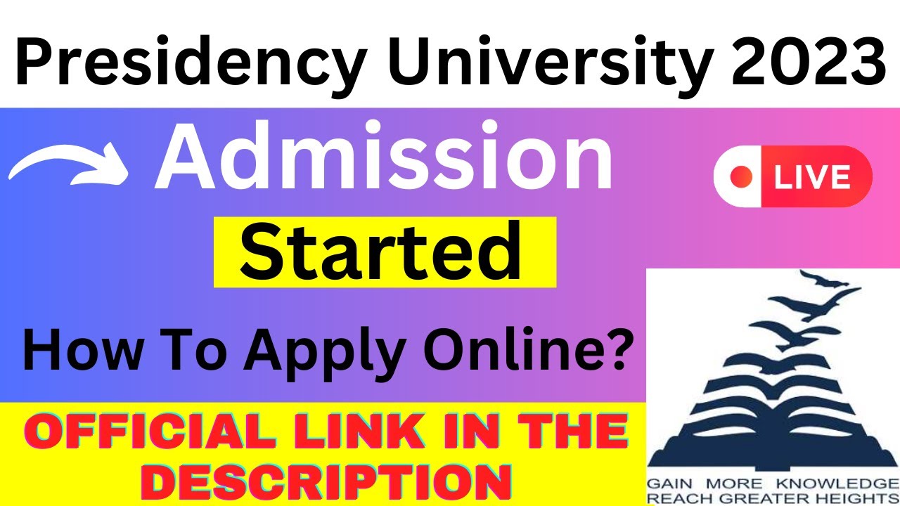 Presidency University 2023 Admission - How To Fill Presidency University Application 2023