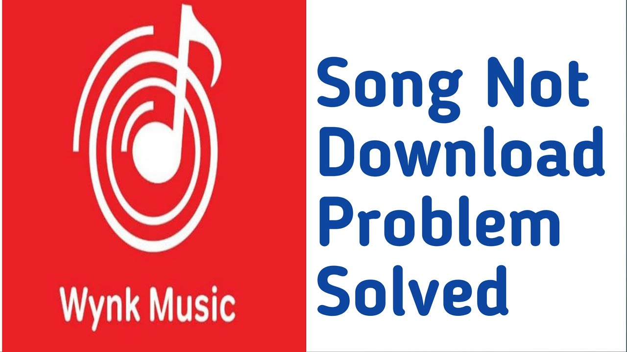 How to Fix Wynk Music Songs Not Downloading Problem Solved