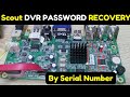 Reset Your Scout DVR Admin Password NOW! h.264 dvr password reset by technical th1nker