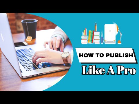 How To Publish Like A Pro