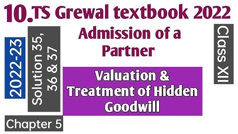 10. Admission of a Partner | TS Grewal