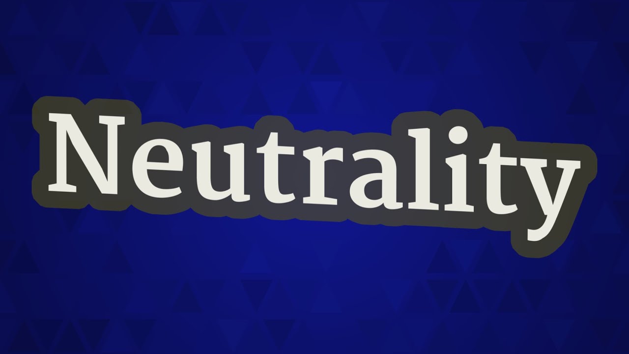 How To Pronounce Neutrality