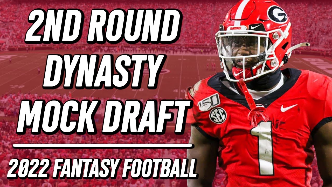 Dynasty Rookie Mock Draft - Round 2 - 2022 Fantasy Football Advice