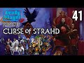 🔴 💀Curse of Strahd | Session 41 | The Choice