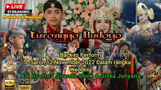 🔴LIVE STREAMING 🔥Turonggo Budoyo🔥Tasyakuran Pernikahan Adi Irtanto\u0026Siska Juliyana🔥Lok Ds Saron