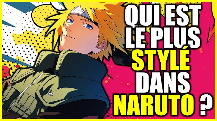 QUI EST LE PERSONNAGE LE PLUS STYLÉ DE NARUTO ? (CHARA DESIGN UNIQUEMENT)