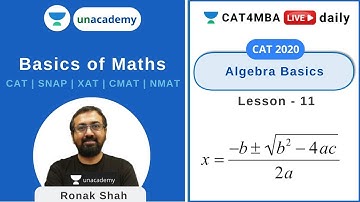 L11 | Algebra Basics | Quantitative Ability | CAT4MBA | Ronak Shah