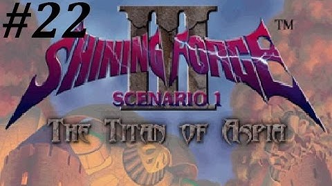 Shining Force 3 (Scenario 1) Walkthrough (22) The Quonus Mansion