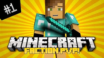 FACTION PVP w/ kricken Ep. #1- The Start of Something Awesome :D