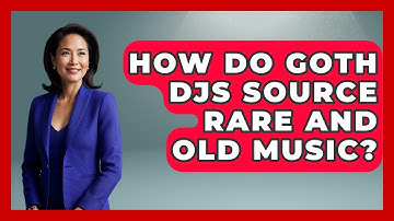 How Do Goth DJs Source Rare And Old Music? - Goth Music Vault