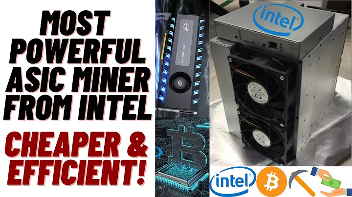 INTEL révolutionne le minage de Bitcoin avec le mineur ASIC le plus puissant et économique !