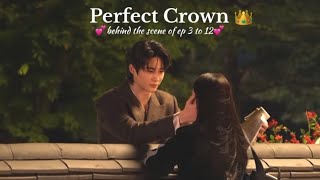 Perfect Crown 👑| behind the scenes recap from ep 3 to 12 💕💕💕 #iu #byeonwooseok #perfectcrown 