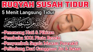 PENGANTAR TIDUR PALING MERDU | Doa & Dzikir Penenang Hati, Pelindung Dari Jin & Sihir