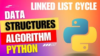 Data Structure and Algorithms in Python | Hindi | Linked List Cycle Leetcode