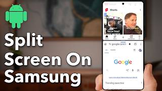 How To Do Split Screen On Samsung Phone