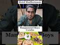 Manjummel Boys Combo.📍Location: Hotel Madhurasam,Ezhil Nagar 4th cross,Judge Road,Salem.
