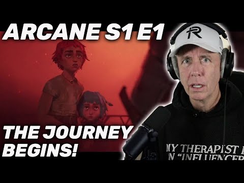 Therapist REACTS to ARCANE Season 1 Episode 1 | THE JOURNEY BEGINS!