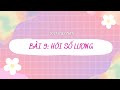 BÀI 9: HỎI SỐ LƯỢNG | KAT RUSSIAN LEVEL 1