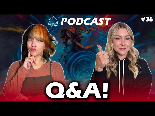 Our Annual Q&A! | Magic the Gathering Podcast thumbnail