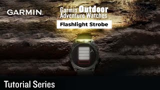 Tutorial - Garmin Outdoor Adventure Watches | Enabling Flashlight Strobe screenshot 4