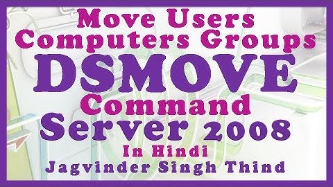 ✅ DSMOVE command Move Users Computers Groups in Active Directory in Hindi