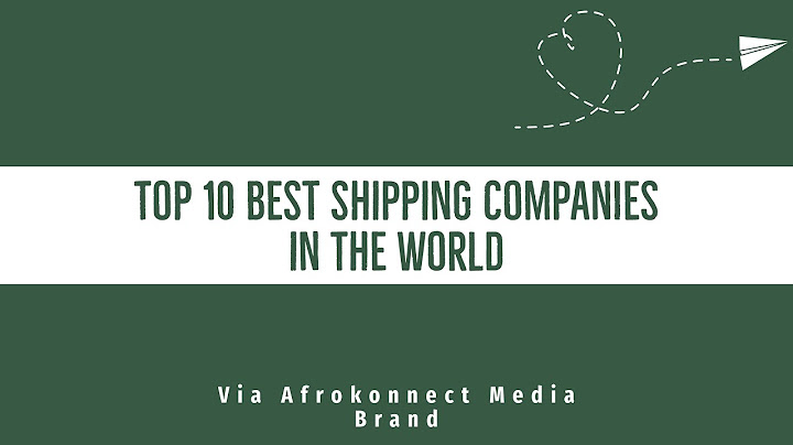 Top 10 shipping lines in the world 2023 năm 2024