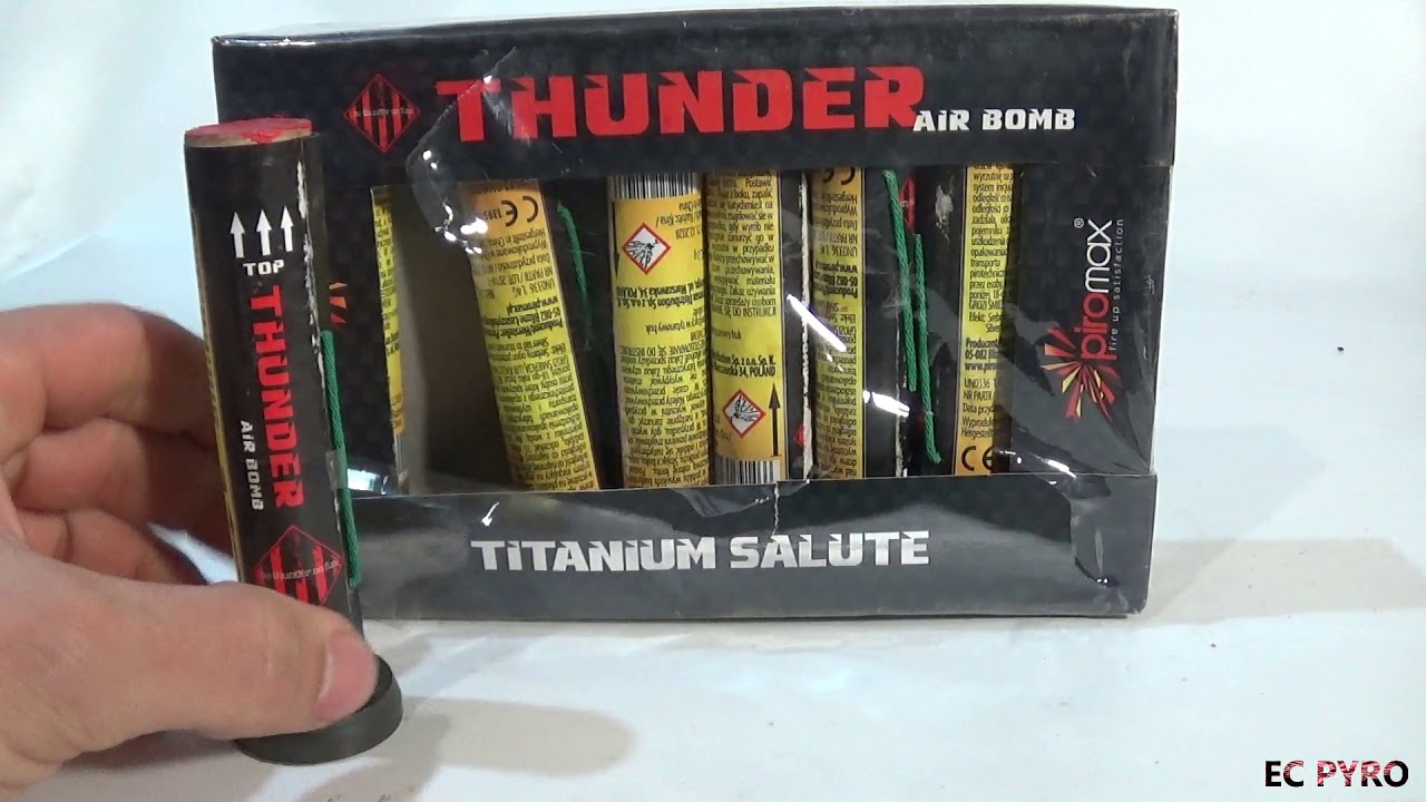 THUNDER AIR BOMB TITANIUM SALUTE YouTube