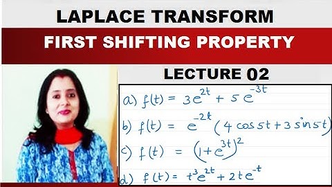 Laplace Transform  02 - First Shifting Property with Examples